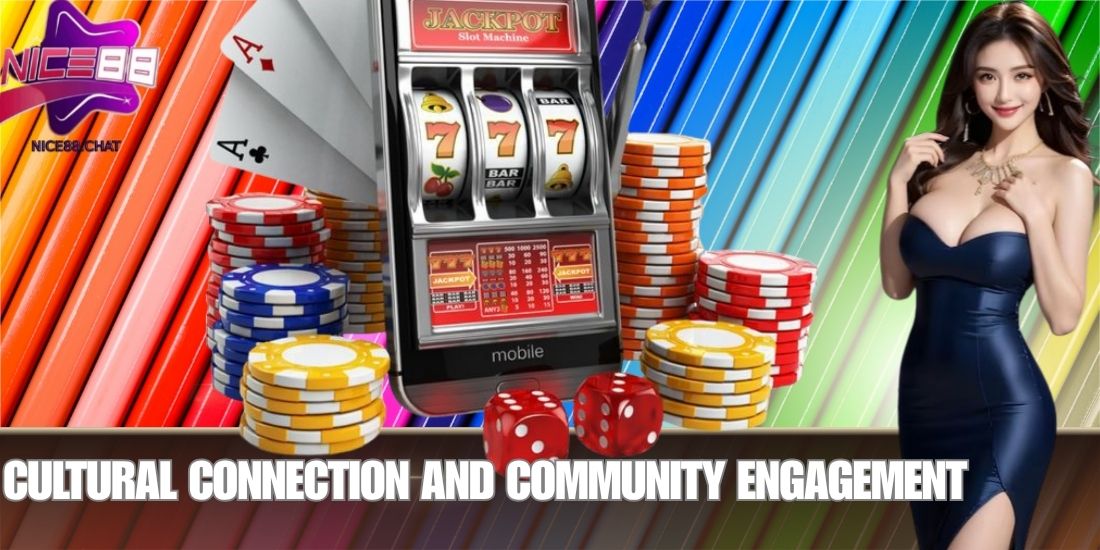 Cultural Connection and Community Engagement