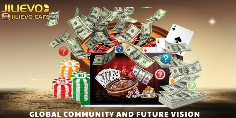 Global Community and Future Vision