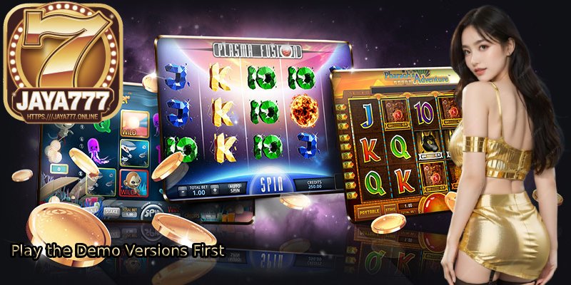 Play-the-Demo-Versions-First 